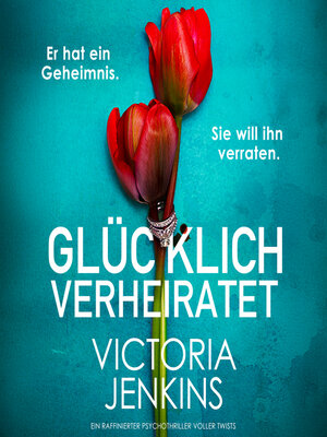 cover image of Glücklich verheiratet (Ungekürzt)